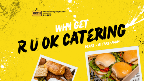 R U OK Day catering and where to get bulk orders of your favourite R U OK take-away